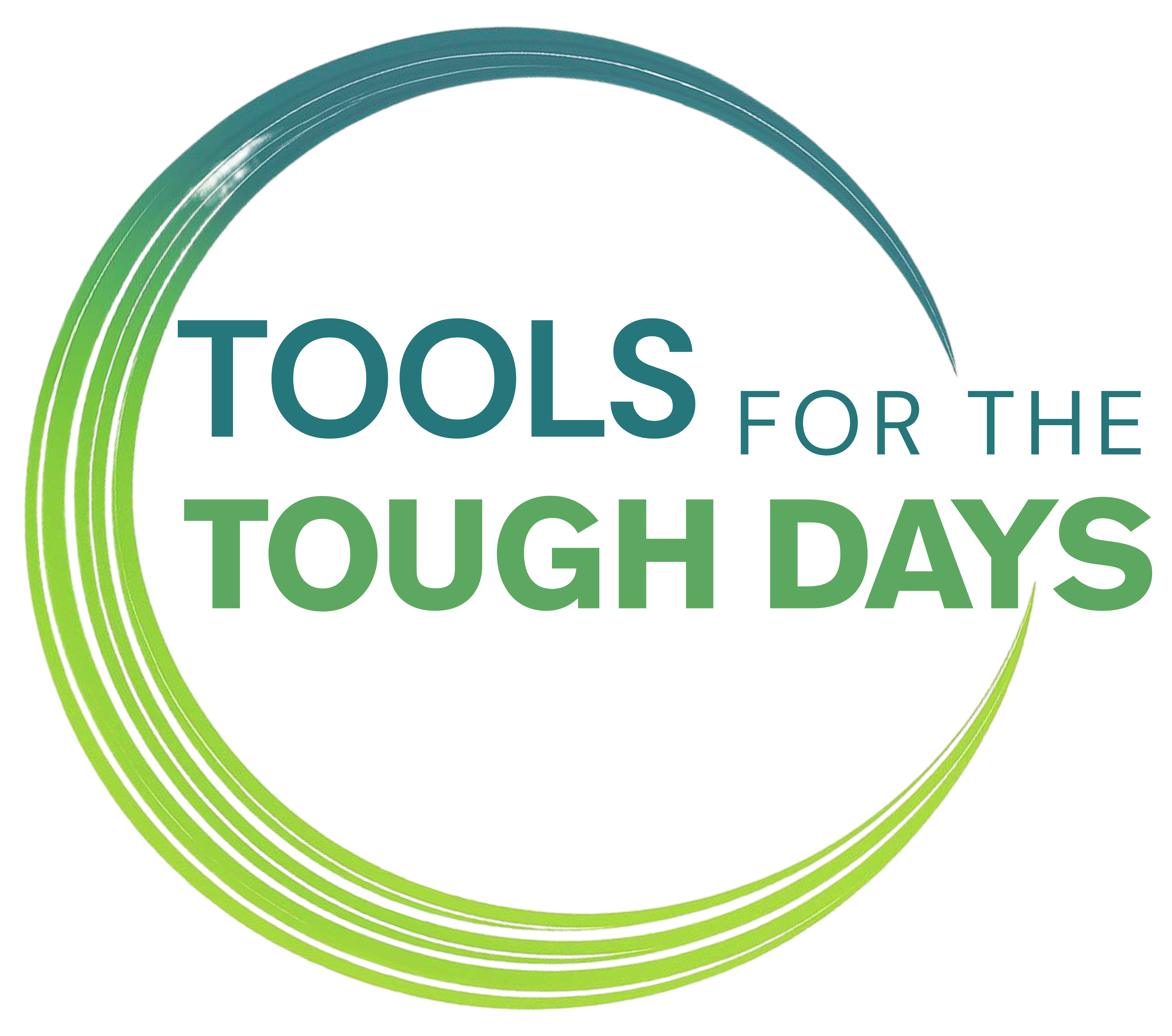 Tools for the Tough Days